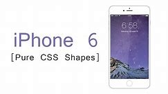 Create iPhone using CSS - Pure CSS Shape - Tutorials - How To Create CSS Only iPhone 6