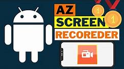 Everything you need to know about how to use az screen recorder