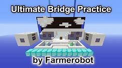 Ultimate Bridge Practice (map showcase)