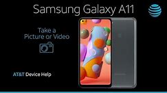 Learn How to Take A Picture Or Video on Your Samsung Galaxy A11 | AT&T Wireless