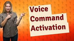 How do I activate voice commands?