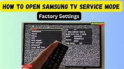 How to Open Samsung Tv Service Menu Factory settings
