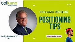 Celluma RESTORE Hair Positioning tips from Celluma Light Therapy expert and CEO, Patrick Johnson