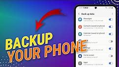 How to Back Up Your Samsung Galaxy Phone