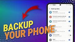 How to Back Up Your Samsung Galaxy Phone