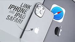 How to Link Safari on iPad and iPhone (2 ways)