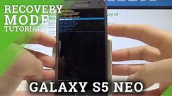 SAMSUNG Galaxy S5 Neo Recovery Mode / How to Enter Samsung Recovery Mode