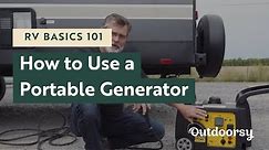 RV Basics 101: How to Use a Portable Generator