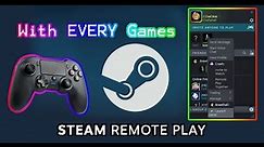 Steam remote play for any games Tutorial