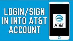 (2024) How To Login AT&T? Sign In to ATT | ATT Login | Sign in to myAT&T online