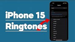 All Default iPhone 15 Ringtones (iOS 17)