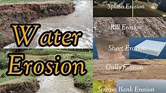 Erosion | Water Erosion | Different Types | Erosion Mechanic | Conservation Measures |
