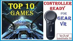 Top 10 Samsung Gear VR games with controller support - best new gear VR controller ready titles 2017