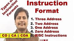 Instruction Formats (Zero, One, Two and Three Address Instruction) || What is Instruction Format ||
