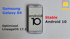 Galaxy S4 - Stable Android 10 - LOS 17.1 Daily Driver
