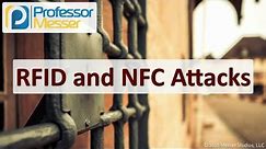RFID and NFC Attacks - SY0-601 CompTIA Security+ : 1.4