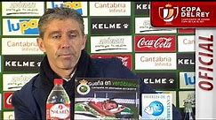 Rueda de Prensa de Paco Fernández tras el Racing de Santander - Real Sociedad - HD Copa del Rey