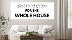 Best Paint Colors for the Whole House