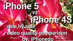 iPhone 5 vs iPhone 4S - Side by side video quality comparison