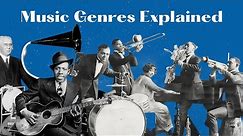 Music Genres Explained; The Origins