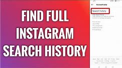 How To Find Your Full Instagram Search History