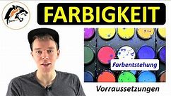 FARBIGKEIT 1 – (Voraussetzungen & Farbentstehung) | Chemie Tutorial