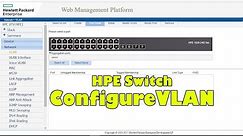 How to configure VLAN on HPE switch | NETVN