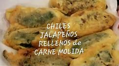 CHILES RELLENOS (JALAPEÑOS) CON CARNE MOLIDA #chilescuaremeños #chilesrellenosconcarne