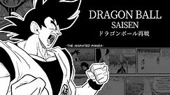 DRAGON BALL SAISEN: The Animated Manga | ドラゴンボール再戦 、アニメーション漫画