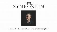 How to Use Generative A.I. as a Powerful Writing Tool