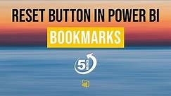Reset Button with Bookmark Option | Power BI Design