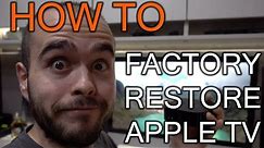 Factory restore Apple tv 2, 3 and 4th generation
