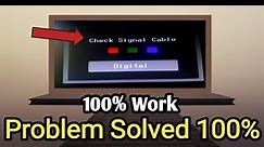 ChecK Signal Cable Problem Solution | 100% Work |