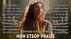 Best 500 Morning Worship Songs For Prayers 2023 - 1Hours Nonstop Praise And Worship Songs All Time 👏