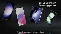 How To Set Up A New Samsung Galaxy Phone | Samsung UK