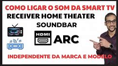 Live #07: COMO LIGAR O SOM DA SMART TV NO RECEIVER DE HOME THEATER - HDMI ARC + ENTRADA ÓPTICA + RCA