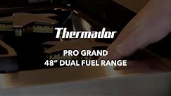 Thermador Pro Grand Range | 48" dual fuel, 6 burner, steam oven
