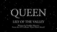 Queen - Lily Of The Valley (Official Lyric Video)