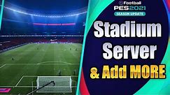 PES 2021 How to Install Stadium Server & Add Stadiums
