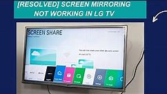 [Resolved] Screen Mirroring Not Working In LG TV | Screen Sharing Not Working LG TV
