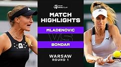 Kristina Mladenovic vs. Anna Bondar | 2022 Warsaw Round 1 | WTA Match Highlights