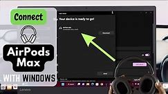 Connect AirPod Max with Windows PC! [How To]
