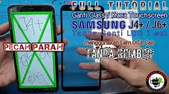 Ganti Glass / Kaca Touchscreen SAMSUNG J4+/J6+ Tanpa Ganti LCD set || Replace Glass SAMSUNG J4+