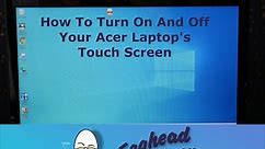 How To Turn On And Off Your Acer Laptop's Touchscreen
