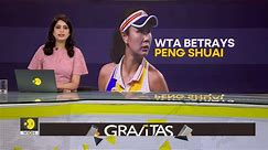 Gravitas: WTA's Peng Shuai support turns to dust