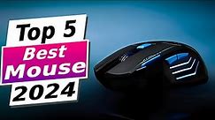 Top 5 Best Mouse 2024 - Top Computer Mice for Work and Play