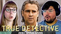 TRUE DETECTIVE Season 2 Episode 5 | Other Lives Reaction | FIRST TIME WATCHING