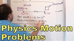 04 - Motion with Constant Acceleration Physics Problems, Part 2