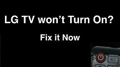 LG Smart TV won't turn on - Fix it Now