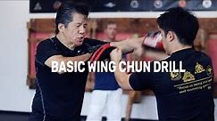 Basic Wing Chun Drill For Beginners